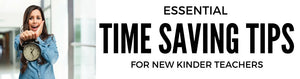 Essential Time  Saving Tips for New Kinder Bilingual Teachers