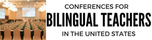 Conferences for Bilingual Teachers in the US