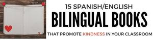 16 Spanish/Bilingual Books that Promote Kindness in the Classroom