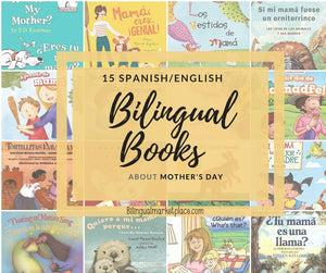 15 Spanish/Bilingual Books about Mother's Day