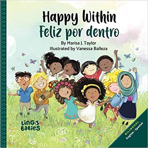 Happy Within / Feliz por dentro by Marisa J. Taylor