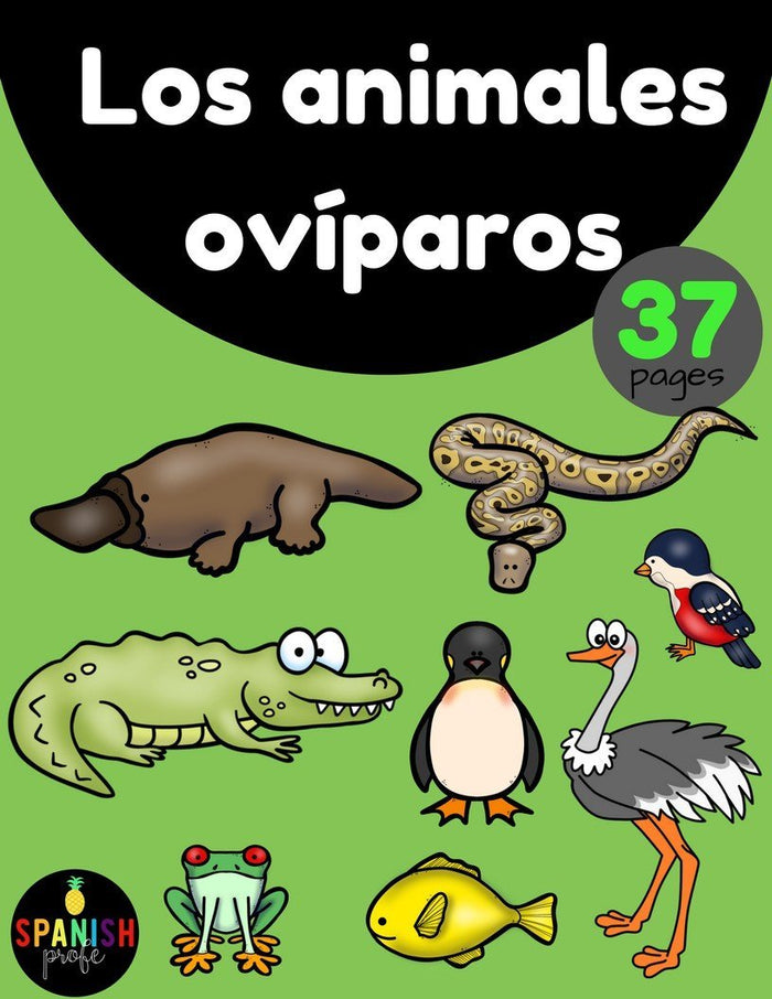 Los animales oviparos (Oviparous Animals in Spanish)