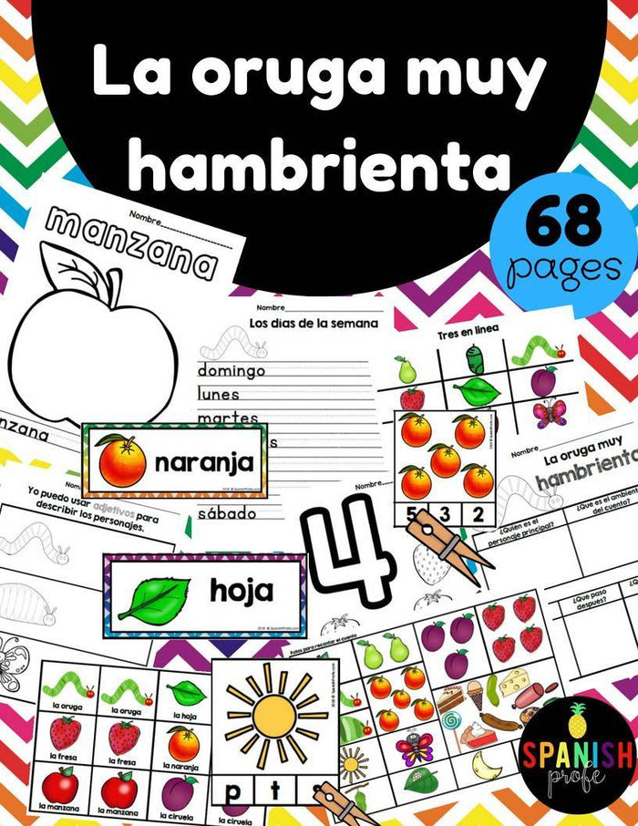 La oruga muy hambrienta (The Very Hungry Caterpillar in Spanish)