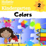 Colors Unit for Kindergarten-Holistic English