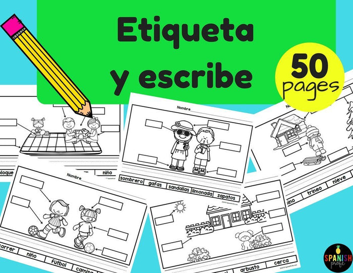 Escribe y Etiqueta (Labeling and Writing in Spanish)
