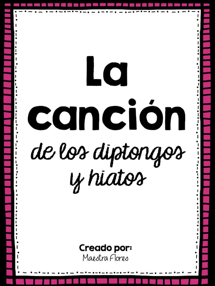 Diptongos, hiatos y acentuación (canción)