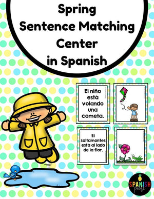 Spring Sentence Matching Center in Spanish (Centros de emparejar oraciones fotos