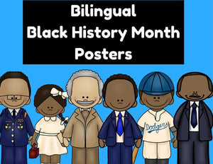 Bilingual Black History Month Posters (Mes de la historia afroamericana bilingue