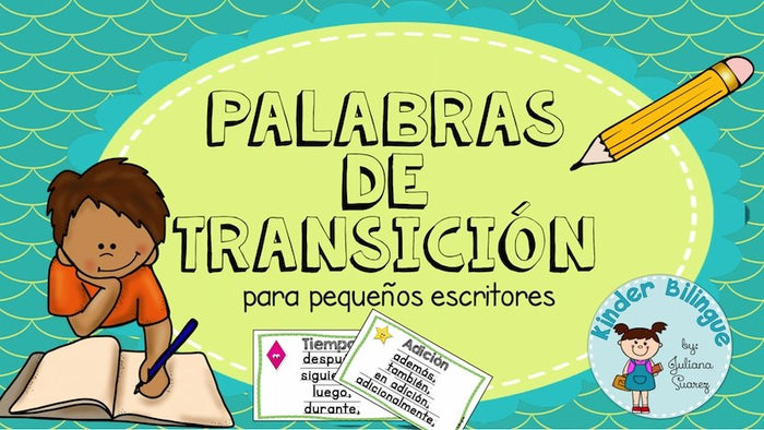 Palabras de transición (transition words)