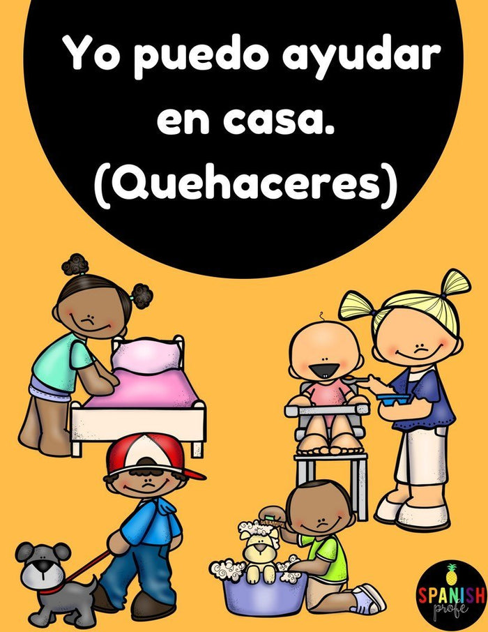 Yo puedo ayudar en casa. Quehaceres. (Chores in Spanish)