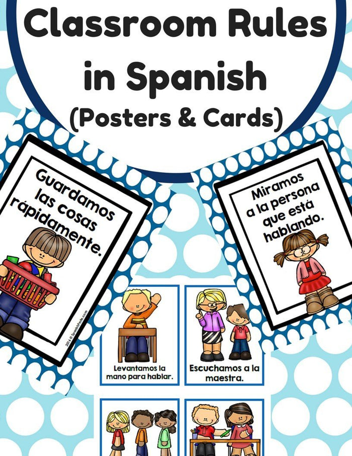 Classroom Rules in Spanish (Posters and Cards) Reglas del salon / escuela