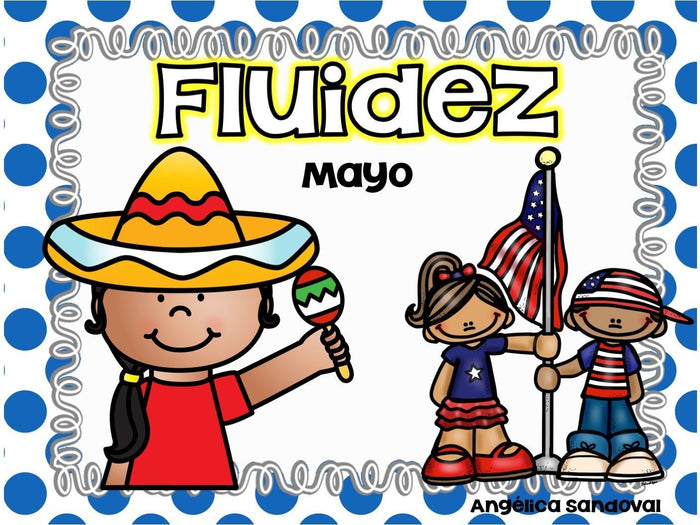 May Fluency Fluidez de mayo