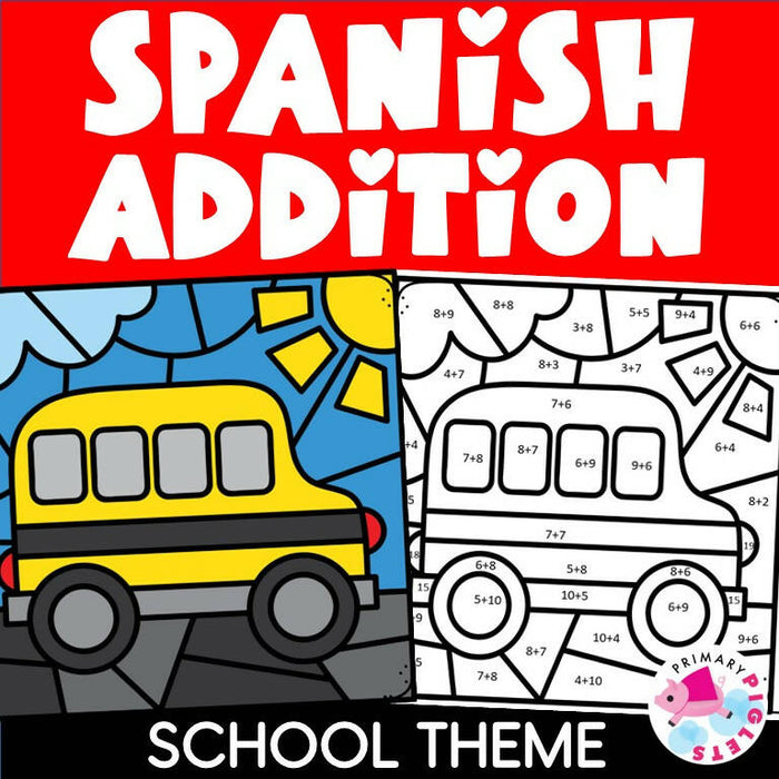 Spanish Back to School Color by Number Addition Facts to 10 and 20 Back to School Color by Code Addition to10 and 20 Morning Work Addition Facts Worksheets